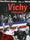 Vichy, 1940-1944