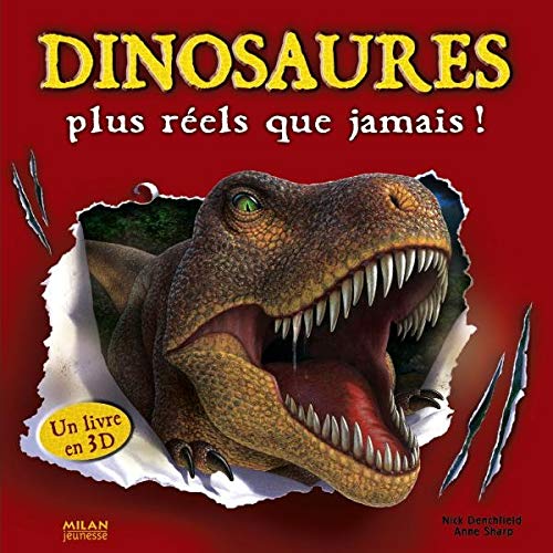 Dinosaures plus réels que jamais !