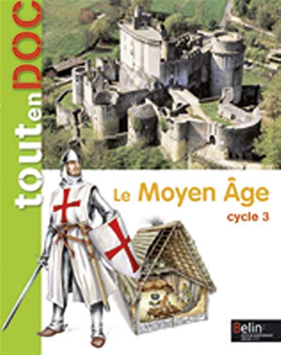 Le Moyen Age Cycle 3