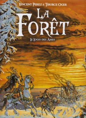 La forêt: Le logis des âmes