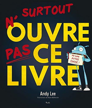 N'ouvre pas ce livre !