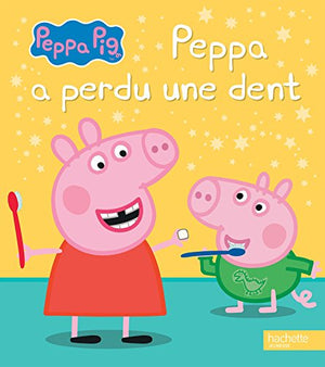 Peppa a perdu une dent