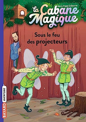 La cabane magique, Tome 20: Sous le feu des projecteurs