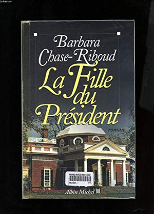 La Fille du Président