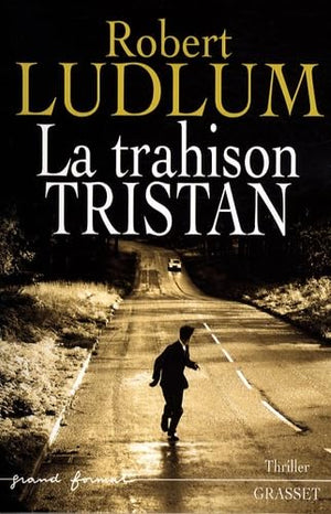 La trahison Tristan