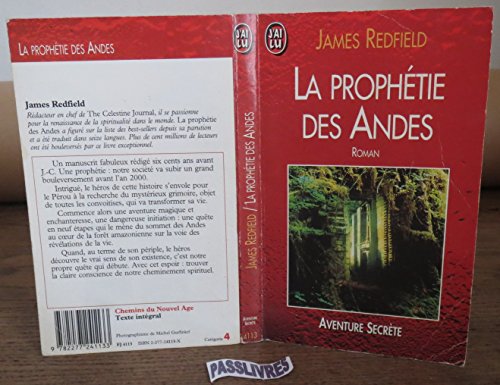 LA PROPHETIE DES ANDES. A la poursuite du manuscrit secret dans la jungle du Pérou