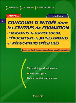 Concours d'entrée dans les centres de formation d'assistants de service social, d'éducateurs de jeunes enfants et d'éducateurs spécialisés