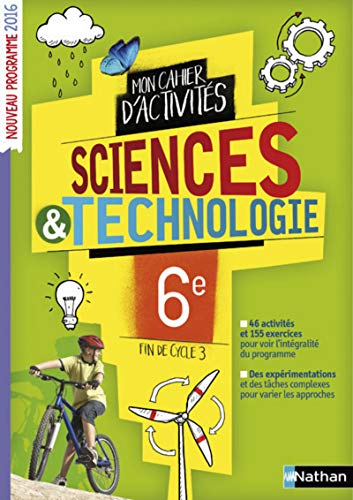 Science & technologie 6e Mon cahier d'activités