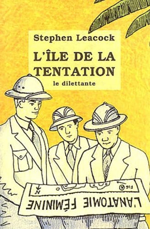 L'île de la tentation et autres naufrages amoureux