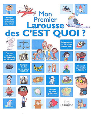 Mon premier Larousse des c'est quoi ?