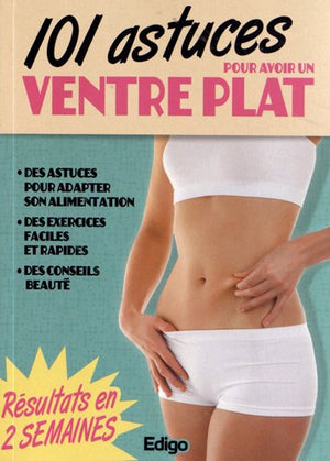 101 astuces pour avoir un ventre plat