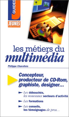 Les métiers du multimédia