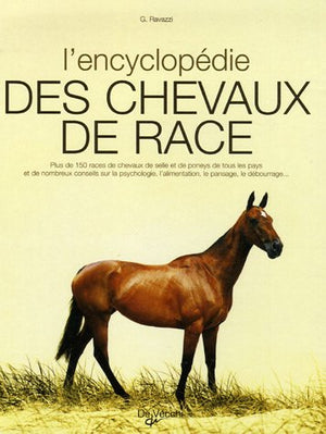 L'encyclopédie des chevaux de race