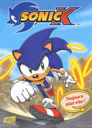 SONIC X T4 TOUJOURS PLUS VITE !