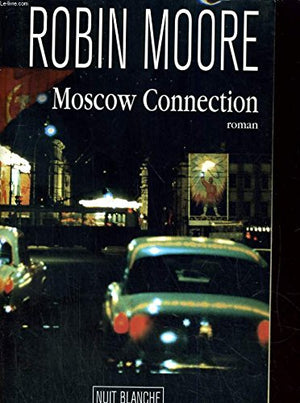 Moscow connection