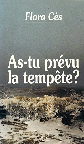 As-tu prévu la tempête ?