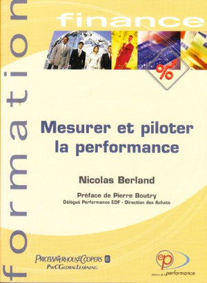 Mesurer et piloter la performance