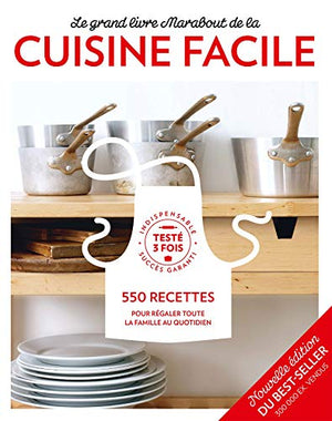 Le Grand Livre Marabout de la cuisine Facile