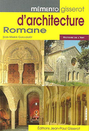 Memento gisserot d'architecture romane