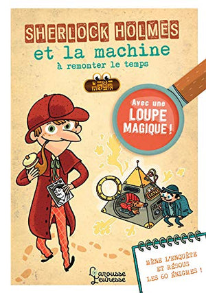 Sherlock Holmes et la machine à remonter le temps