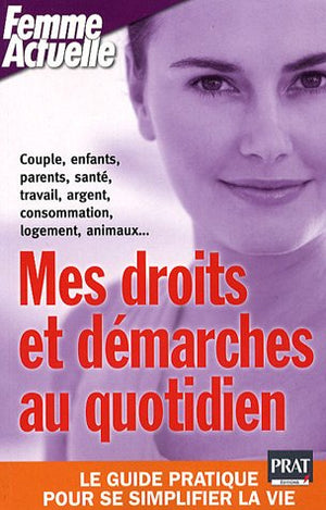 MES DROITS ET DEMARCHES AU QUOTIDIEN 2008