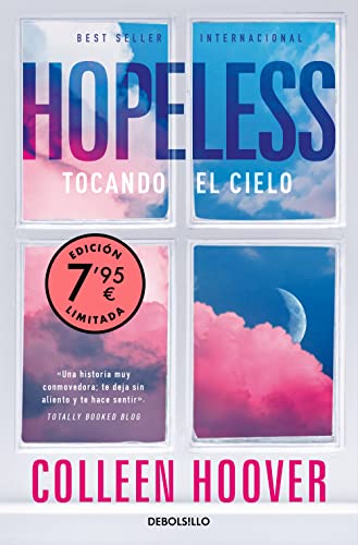 Hopeless (edición limitada a precio especial): Tocando el cielo