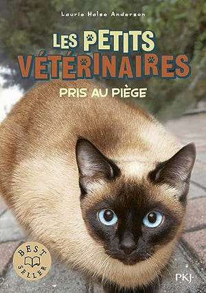 Les petits vétérinaires - tome 06 : Pris au piège (06)