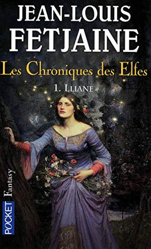 Les chroniques des elfes: Lliane