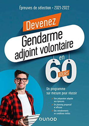 Devenez gendarme adjoint volontaire en 60 jours - Épreuves de sélection - 2021-2022