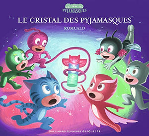 Le cristal des Pyjamasques