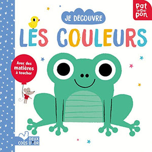 Je découvre les couleurs - livre avec matières à toucher