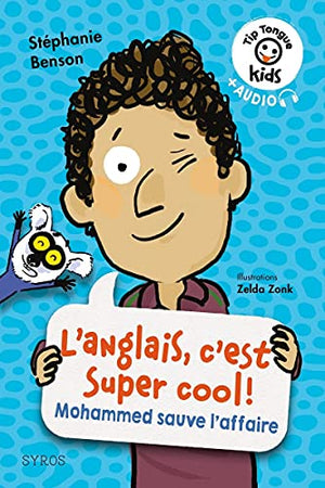 L'anglais, c'est super cool ! - Mohammed sauve l'affaire