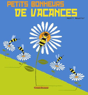 Petits bonheurs de vacances