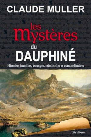 Les mystères du Dauphiné