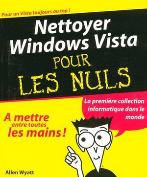 Nettoyer Windows Vista Pour les Nuls