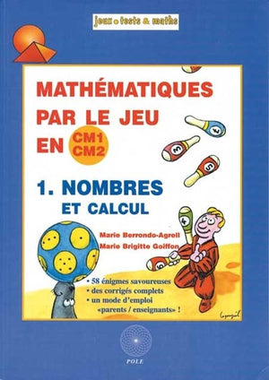 Mathématique par le jeu en CM1/CM2 - nombres et calcul