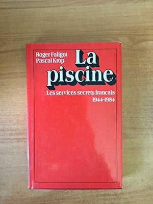 La piscine : les services secrets français