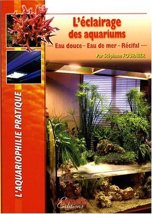 L'éclairage des aquariums