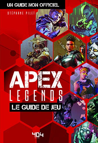 Apex Legends - Le guide de jeu