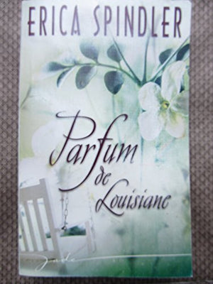 Parfum de Louisiane