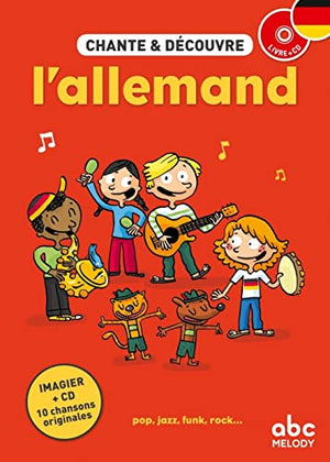 Chante et découvre l'Allemand - Livre + CD