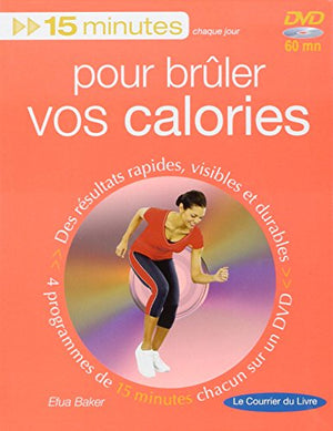 Pour brûler vos calories