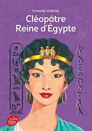 Cléopâtre - Reine d'Egypte