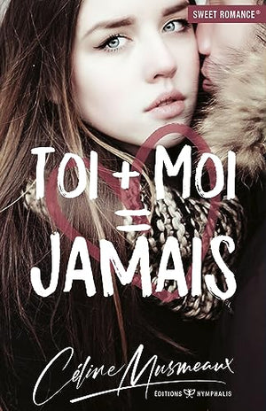 TOI + MOI = JAMAIS