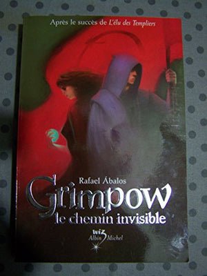 Grimpow le chemin invisible