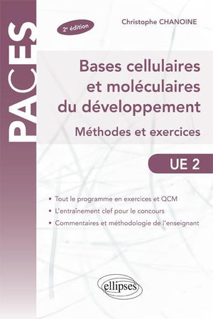 Bases cellulaires et moléculaires du développement