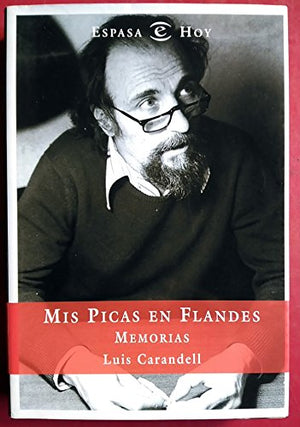 MIS PICAS EN FLANDES-MEMORIAS (SIN COLECCION)