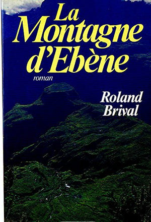 La montagne d'ébène