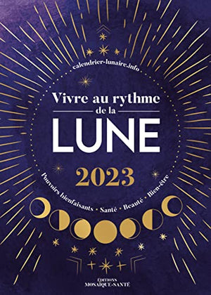 Vivre au rythme de la lune 2023