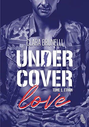 Under Cover Love: Ethan